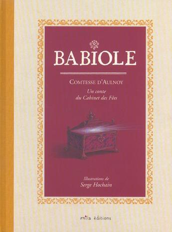 Couverture du livre « Babiole ; un conte du cabinet des fees » de Aulnoy Comtesse aux éditions Mila