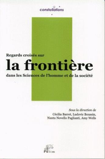 Couverture du livre « Regards croisés sur la frontière dans les sciences de l'homme et de la société » de Novello Paglianti Na aux éditions Pu De Limoges