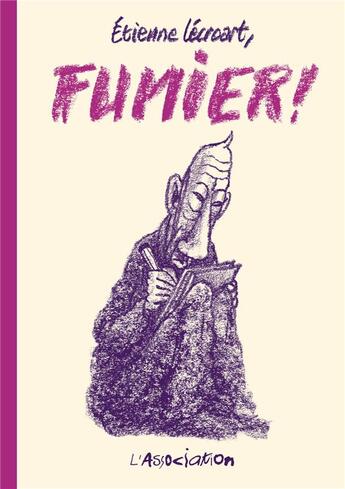 Couverture du livre « Fumier » de Etienne Lecroart aux éditions L'association