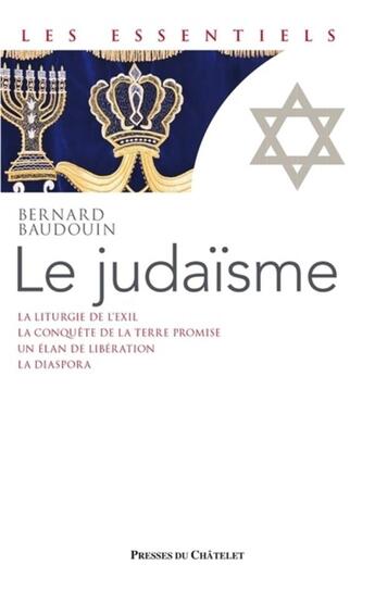 Couverture du livre « Le judaisme » de Bernard Baudouin aux éditions Presses Du Chatelet