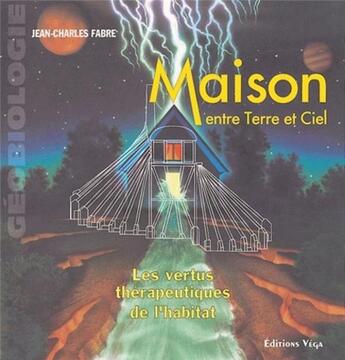 Couverture du livre « Maison entre terre et ciel » de  aux éditions Vega