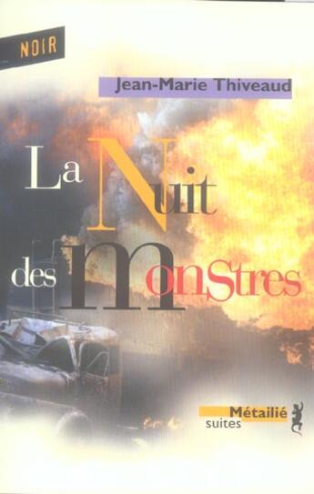 Couverture du livre « La nuit des monstres » de Jean-Marie Thiveaud aux éditions Metailie