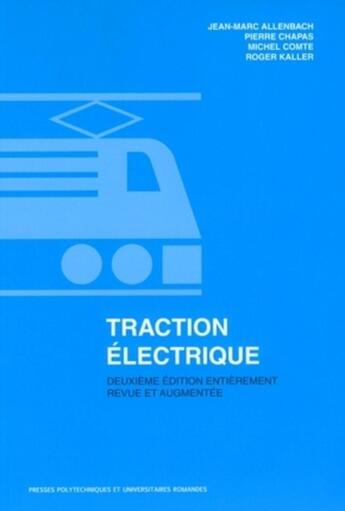 Couverture du livre « Traction électrique » de Allenbach/Chapas/Com aux éditions Ppur