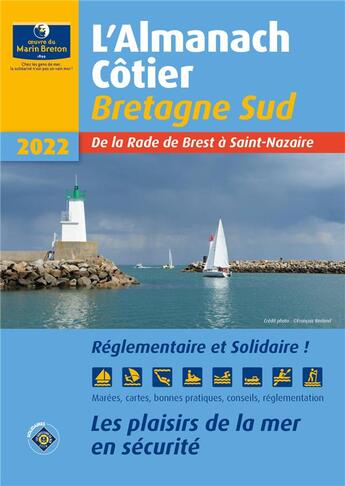 Couverture du livre « Almanach côtier Bretagne sud : les plaisirs de la mer en toute sécurité » de  aux éditions Oeuvre Du Marin Breton