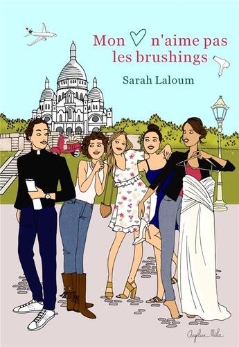 Couverture du livre « Mon coeur n'aime pas les brushings » de Laloum Sarah aux éditions Librinova