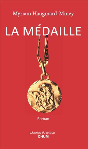 Couverture du livre « La medaille » de Haugmard-Miney M. aux éditions Chum