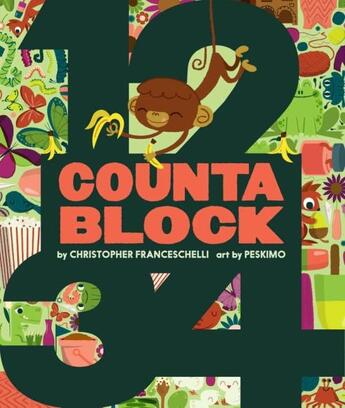 Couverture du livre « Countablock » de Christopher/ Peskimo Franceschelli aux éditions Abrams Us