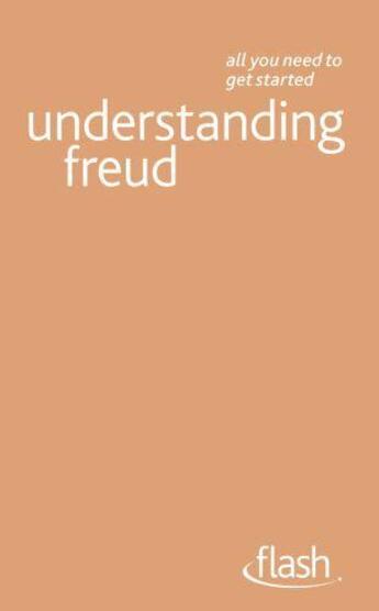 Couverture du livre « Understanding Freud: Flash » de Snowden Ruth aux éditions Hodder Education Digital