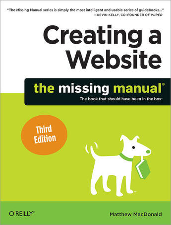 Couverture du livre « Creating a Website ; the missing manual » de Macdonald Matthew aux éditions O Reilly