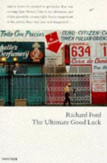 Couverture du livre « The Ultimate Good Luck » de Richard Ford aux éditions Harvill