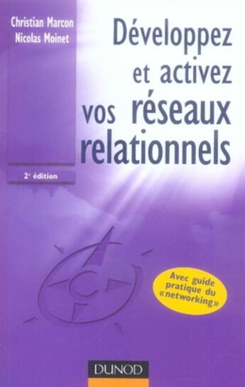 Couverture du livre « Développez et activez vos réseaux relationnels (2e édition) » de Marcon+Moinet aux éditions Dunod