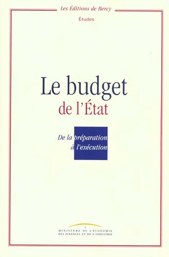 Couverture du livre « Le budget de l'etat de la preparation a l'execution » de  aux éditions Documentation Francaise