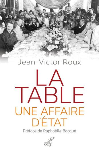 Couverture du livre « La table, une affaire d'Etat » de Jean-Victor Roux aux éditions Cerf