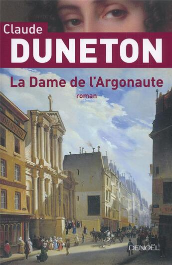 Couverture du livre « La dame de l'Argonaute » de Claude Duneton aux éditions Denoel