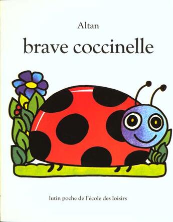 Couverture du livre « Brave coccinelle » de Altan aux éditions Ecole Des Loisirs