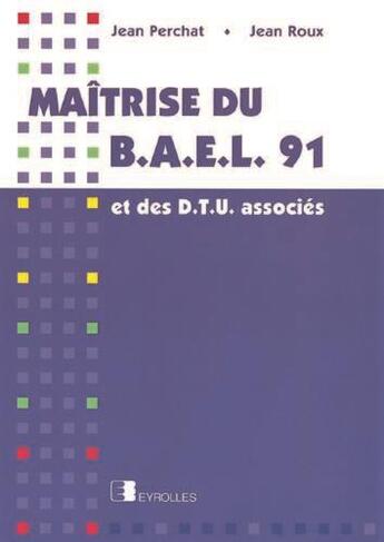 Couverture du livre « Maitrise Du B.A.E.L. 91 » de Perchat aux éditions Eyrolles