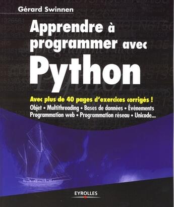 Couverture du livre « Apprendre à programmer avec Python » de Swinnen Gerard aux éditions Eyrolles