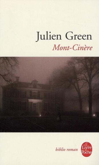 Couverture du livre « Mont-Cinère » de Julien Green aux éditions Le Livre De Poche