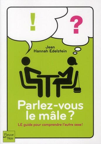 Couverture du livre « Parlez-vous le male ? » de Edelstein J H. aux éditions Fleuve Editions