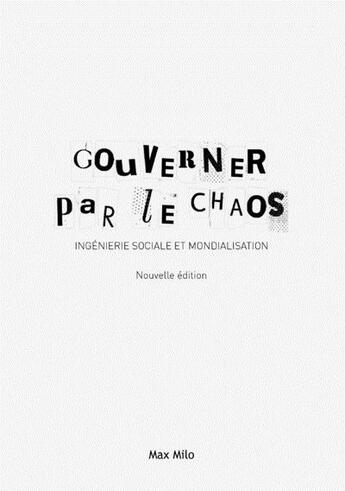 Couverture du livre « Gouverner par le chaos » de  aux éditions Max Milo
