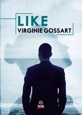 Couverture du livre « Like » de Virginie Gossart aux éditions Alter Real