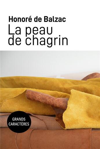 Couverture du livre « La peau de chagrin - grands caracteres » de Honoré De Balzac aux éditions Samarkand