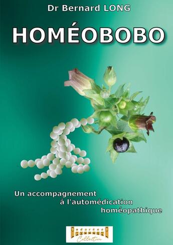 Couverture du livre « Homéobobo » de Dr Bernard Long aux éditions Imaginary Edge