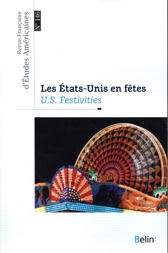 Couverture du livre « Rfea n 146 (2016-1) - les etats-unis en fetes » de  aux éditions Belin