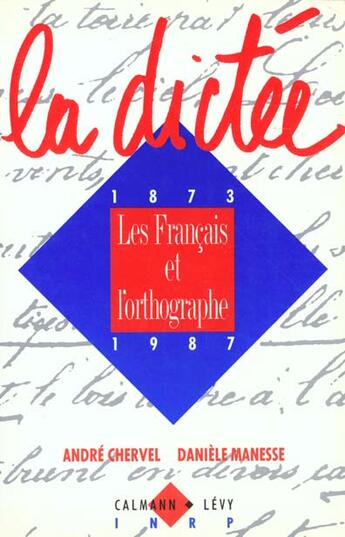 Couverture du livre « La Dictee » de Chervel/Andre aux éditions Calmann-levy