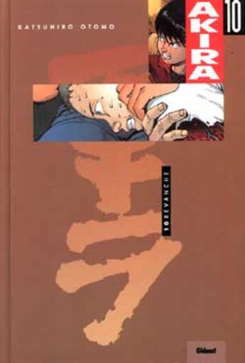 Couverture du livre « Akira Tome 10 » de Katsuhiro Otomo aux éditions Glenat