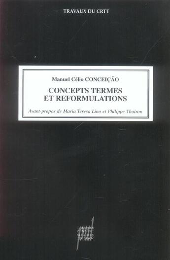 Couverture du livre « Concepts, termes et reformulations » de Conceicao M C. aux éditions Pu De Lyon