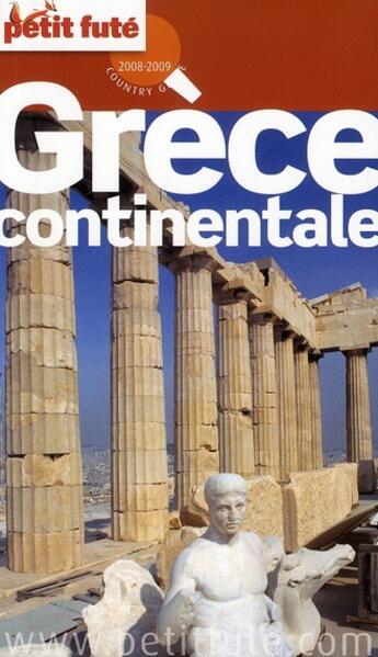 Couverture du livre « Grèce continentale (édition 2008) » de Collectif Petit Fute aux éditions Le Petit Fute