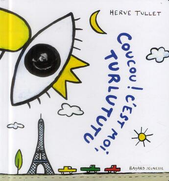 Couverture du livre « Turlututu ; coucou ! c'est moi » de Herve Tullet aux éditions Bayard Jeunesse