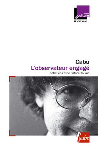 Couverture du livre « L'observateur engagé » de Cabu aux éditions Editions De L'aube