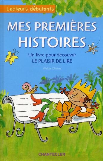 Couverture du livre « Mes premières histoires » de Walter Oliviers aux éditions Chantecler