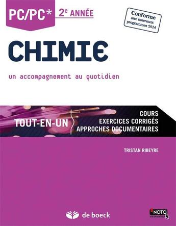 Couverture du livre « Chimie PC tout en un ; un accompagnement au quotidien ; 2e année » de Tristan Ribeyre aux éditions De Boeck Superieur