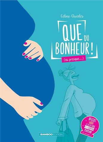 Couverture du livre « Que du bonheur ! (ou presque...) : coffret Tomes 1 et 2 » de Celine Charles aux éditions Bamboo