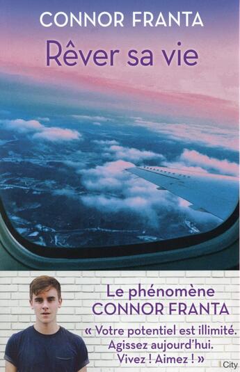 Couverture du livre « Rêver sa vie » de Connor Franta aux éditions City