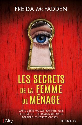 Couverture du livre « Les secrets de la femme de ménage » de Freida Mcfadden aux éditions City