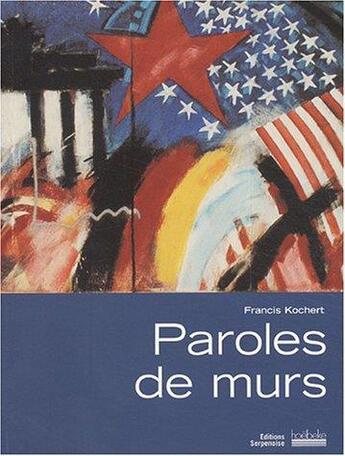 Couverture du livre « Paroles de murs » de Francis Kochert aux éditions Hoebeke