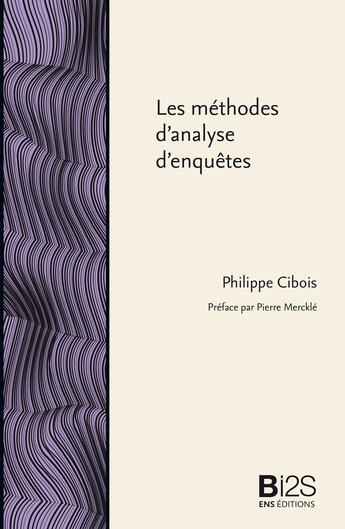 Couverture du livre « Les méthodes d'analyse d'enquête » de Philippe Cibois aux éditions Ens