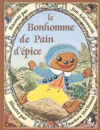 Couverture du livre « Le bonhomme de pain d'épice » de Jim Aylesworth aux éditions Circonflexe