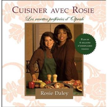 Couverture du livre « Cuisiner avec Rosie ; les recettes préférées d'Oprah » de  aux éditions Ada