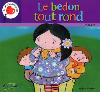 Couverture du livre « Le bedon tout rond ; l'obésité » de Brigitte Marleau aux éditions Boomerang Jeunesse