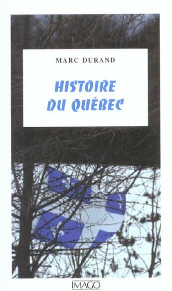 Couverture du livre « Histoire du quebec (2e ed) » de Durand M. aux éditions Imago