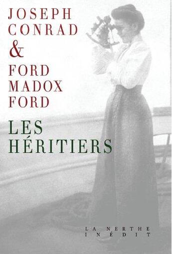 Couverture du livre « Les héritiers » de Joseph Conrad et Madox Ford Ford aux éditions La Nerthe Librairie