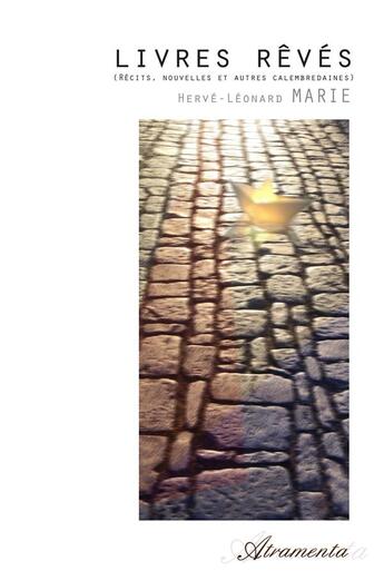 Couverture du livre « Livres rêvés » de Herve-Leonard Marie aux éditions Atramenta