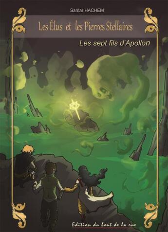 Couverture du livre « Les élus et les pierres stellaires Tome 5 » de Samar Hachem aux éditions Editions Du Bout De La Rue