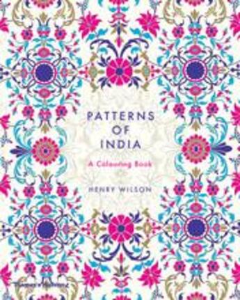 Couverture du livre « Patterns of india a colouring book » de Henry Wilson aux éditions Thames & Hudson