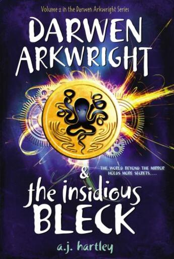 Couverture du livre « Darwen Arkwright and the Insidious Bleck » de Hartley A J aux éditions Penguin Group Us